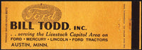 Vintage matchbook cover BILL TODD FORD full length with nice logo Austin Minnesota