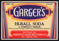 Vintage soda pop bottle label GARGERS HI BALL SODA St Louis unused new old stock