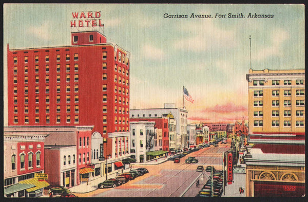 Vintage postcard GARRISON AVENUE Fort Smith Arkansas Ward Hotel pictured linen