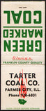 Vintage full matchbook GREEN MARKED COAL Tarter Coal Co Farmer City Illinois