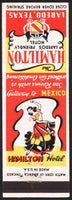 Vintage matchbook cover THE HAMILTON hotel spanish dancer pictured Laredo Texas