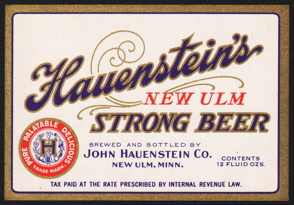 Vintage label HAUENSTEINS STRONG BEER New Ulm Minnesota IRTP tax new old stock