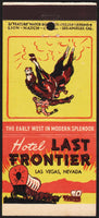 Vintage matchbook cover HOTEL LAST FRONTIER casino bronco pictured Las Vegas Nevada