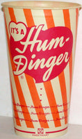 Vintage paper cup ITS A HUM DINGER 20oz size unused new old stock n-mint+ condition
