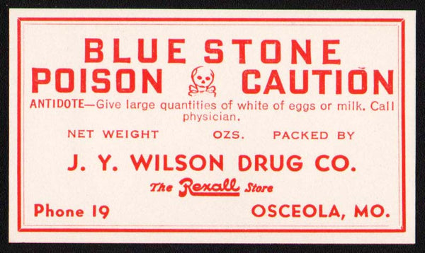 Vintage label BLUE STONE POISON skull crossbones Wilson Drug Osceola MO n-mint+