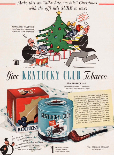 kentucky club pipe tobacco Vintage magazine ad KENTUCKY CLUB tobacco 1941 Christmas theme Otto So – Mistercola kentucky club pipe tobacco Vintage magazine ad KENTUCKY CLUB tobacco 1941 Christmas theme Otto So – Mistercola