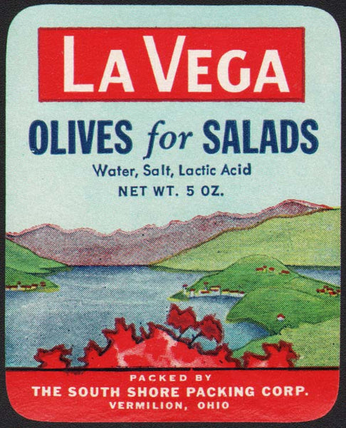 Vintage label LA VEGA Olives for Salads South Shore Packing Vermilion Ohio n-mint+