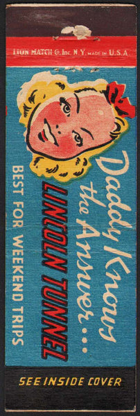 Vintage matchbook cover LINCOLN TUNNEL full length girl Daddy Knows the Answer