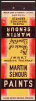Vintage matchbook cover MARTIN SENOUR PAINTS Varnishes Enamels The Home of Quality