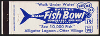 Vintage matchbook cover NATURES GIANT FISH BOWL full length Homosassa Springs FL