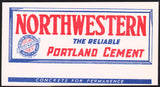 Vintage ink blotter NORTHWESTERN The Reliable Portland Cement Mason City Iowa