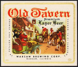 Vintage label OLD TAVERN Premium Lager Beer 12oz Warsaw Brewing Illinois n-mint+