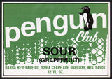 Vintage soda pop bottle label PENGUIN CLUB SOUR GRAPEFRUIT Oshkosh Wisconsin