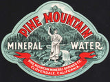 Vintage soda pop bottle label PINE MOUNTAIN MINERAL WATER woman Coverdale California