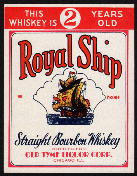 Vintage label ROYAL SHIP Bourbon Whiskey Old Tyme Liquor Chicago IL unused n-mint+