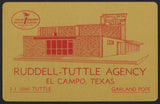 Vintage playing card RUDDELL TUTTLE AGENCY gold Tuttle and Pope El Campo Texas