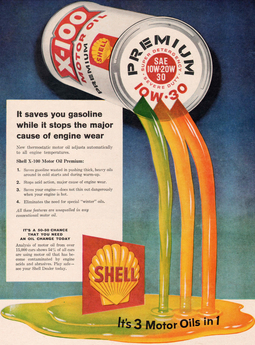 Shell X100 Vintage magazine ad SHELL X100 MOTOR OIL 1958 Its 3 motor oils in 1 Sh ...