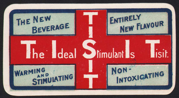 Vintage soda pop bottle label TISIT The Ideal Stimulant Is Tisit Non Intoxicating