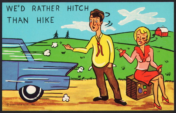 Vintage postcard WE'D RATHER HITCH THAN HIKE Curt Teich comic cartoon unused