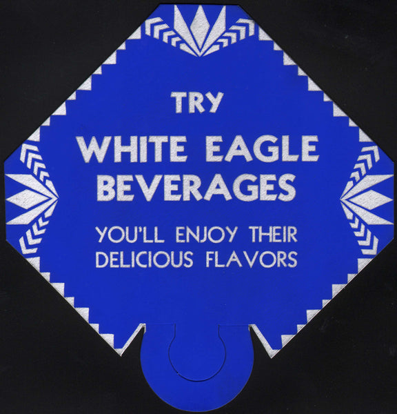 Vintage sign WHITE EAGLE BEVERAGES soda pop bottle topper new old stock n-mint