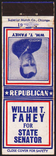 Vintage matchbook cover WILLIAM T FAHEY for State Senator 1940 in West Virginia