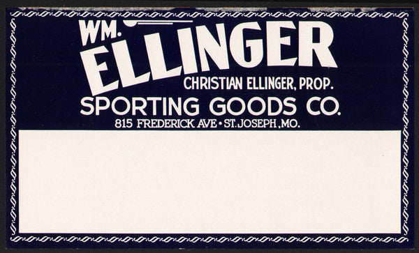 Vintage label WM ELLINGER SPORTING GOODS Christian Ellinger St Joseph Missouri
